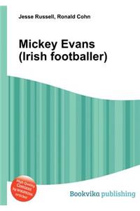Mickey Evans (Irish Footballer)
