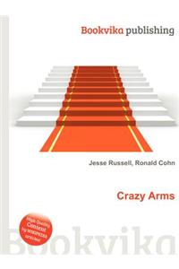 Crazy Arms