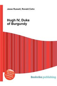 Hugh IV, Duke of Burgundy