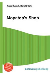 Mopatop's Shop