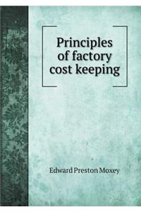 Principles of Factory Cost Keeping