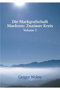 Die Markgrafschaft Maehren
