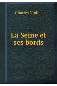 La Seine Et Ses Bords