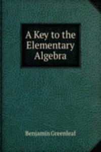 Key to the Elementary Algebra