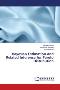 Bayesian Estimation and Related Inference for Pareto Distribution