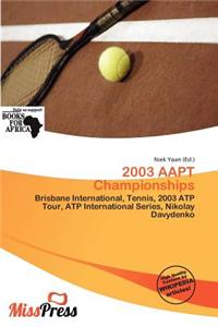 2003 Aapt Championships