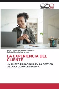 La Experiencia del Cliente