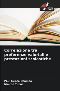 Correlazione tra preferenze valoriali e prestazioni scolastiche