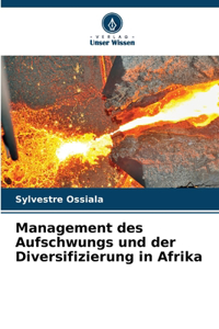 Management des Aufschwungs und der Diversifizierung in Afrika