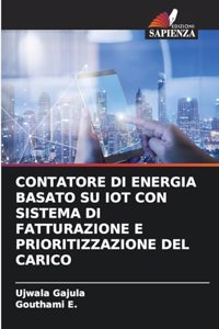 Contatore Di Energia Basato Su Iot Con Sistema Di Fatturazione E Prioritizzazione del Carico