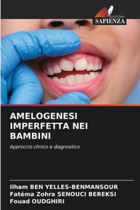 Amelogenesi Imperfetta Nei Bambini