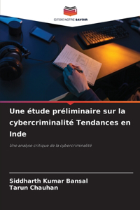 étude préliminaire sur la cybercriminalité Tendances en Inde
