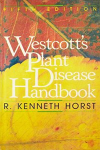 Westcott'S Plant Disease Handbook, 5th Edition