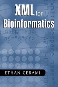 XML for Bioinformatics