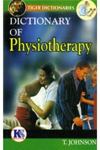 Dictionary of Physiotherapy (Tiger)