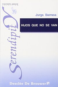 Hijos Que No Se Van - Dificultad de Abandonar El