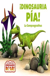 Â¡Dinosauria Pia! La Compsognathus
