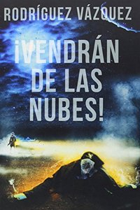 Vendran de las nubes