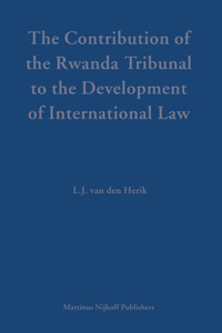 Contribution of the Rwanda Tribunal to the Development of International Law