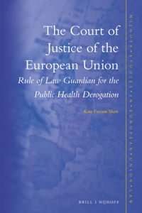 The Court of Justice of the European Union