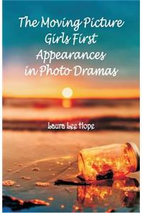 The Moving Picture Girls First Appearances in Photo Dramas