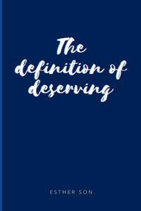 The Definition of Deserving