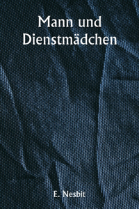 Mann und Dienstmädchen