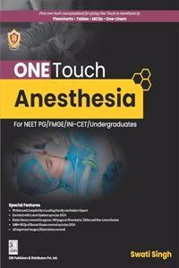 ONE TOUCH Anesthesia for NEET/NEXT/FMGE/INI-CET/ Undergraduates - 2024