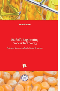 Biofuel's Engineering Process Technology