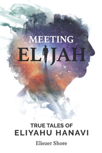 Meeting Elijah