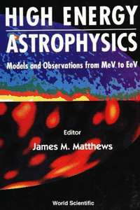 High Energy Astrophysics: Models and Observations from Mev to TeV