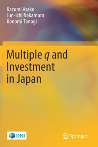Multiple Q and Investment in Japan