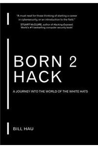 Born 2 Hack (Black) Hardback