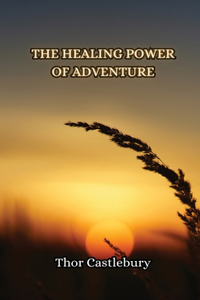 Healing Power of Adventure