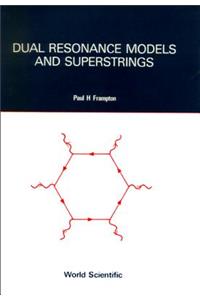 Dual Resonance Models and Superstrings