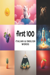 First 100 Italian & English Words