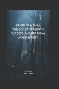 Origin of Ikenga