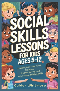 Social Skills Lessons for Kids Ages 5 - 12