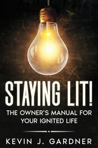 Staying Lit!