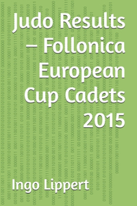 Judo Results - Follonica European Cup Cadets 2015