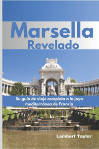 Marsella Revelado