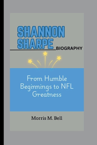 Shannon Sharpe Biography