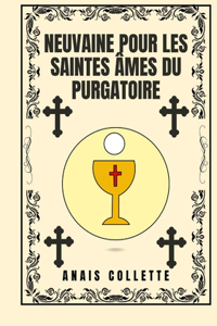 Neuvaine pour les saintes âmes du purgatoire