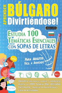 Aprender Búlgaro Divirtiéndose! - Para Adultos