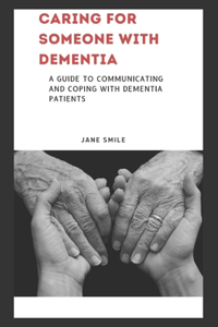 Caring for Someone with Dementia
