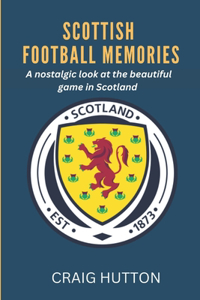Scottish football memories