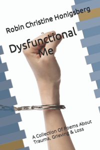 Dysfunctional Me
