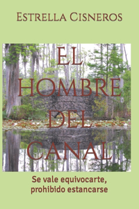 El hombre del canal
