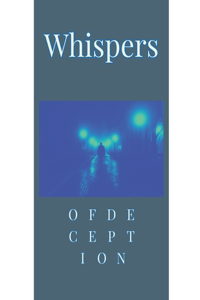 Whispers of Deception