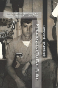 Memoirs of a Tin Can Sailor
